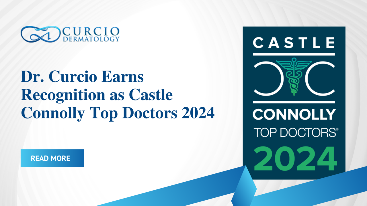 Dr. Curcio Earns Recognition as Castle Connolly Top Doctors 2024